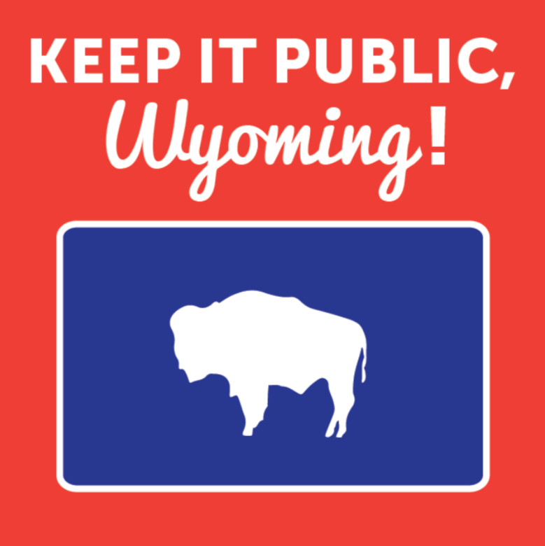 Wyoming Coalition Praises State Senators for Opposing Public Lands Resolution